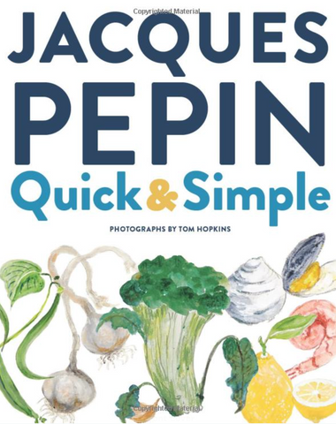 Jacques Pépin Quick & Simple